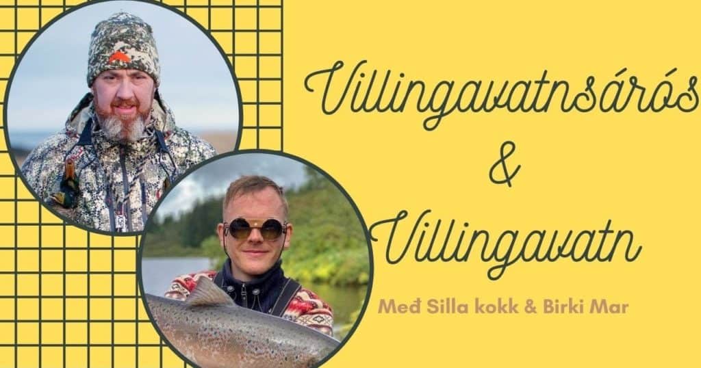 Veiðifélagar #4 - Villingavatnsárós og Villingavatn